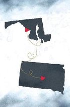 Maryland & South Dakota