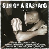 Sun Of A Bastard, Vol. 8