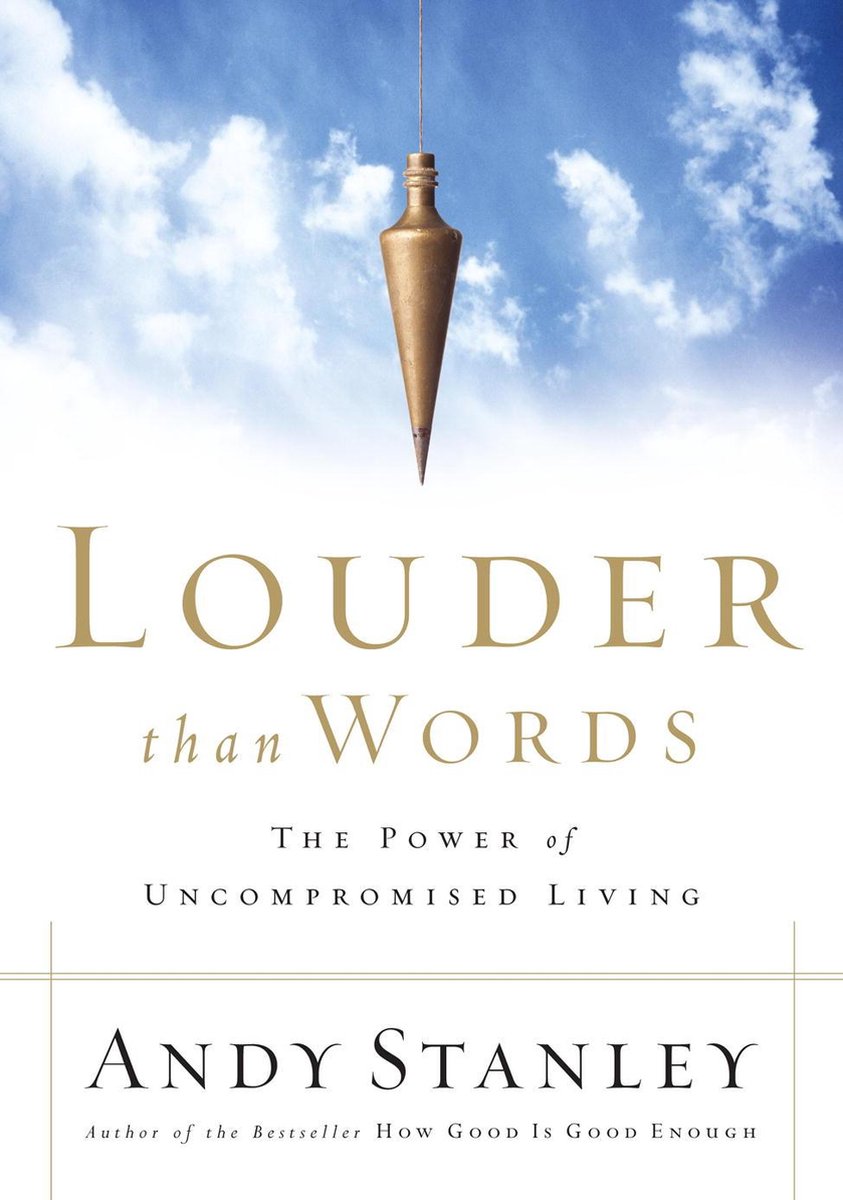 Louder Than Words - Andy Stanley