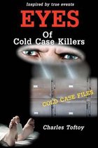Eyes Of Cold Case Killers