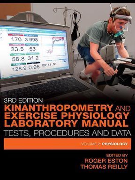 Kinanthropometry and Exercise Physiology Laboratory Manual Tests
