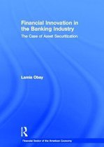 Financial Sector of the American Economy- Financial Innovation in the Banking Industry