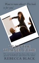 Train the Trainer Guide
