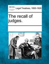 The Recall of Judges.