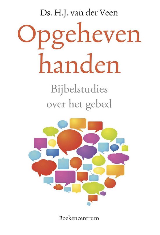 Opgeheven handen - H.J. van der Veen | 