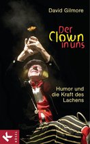 Der Clown in uns