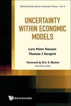 World Scientific Series In Economic Theory 6 - Uncertainty Within Economic Models