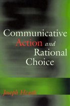Communicative Action & Rational Choice