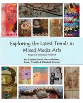 Exploring the Latest Trends in Mixed Media Arts