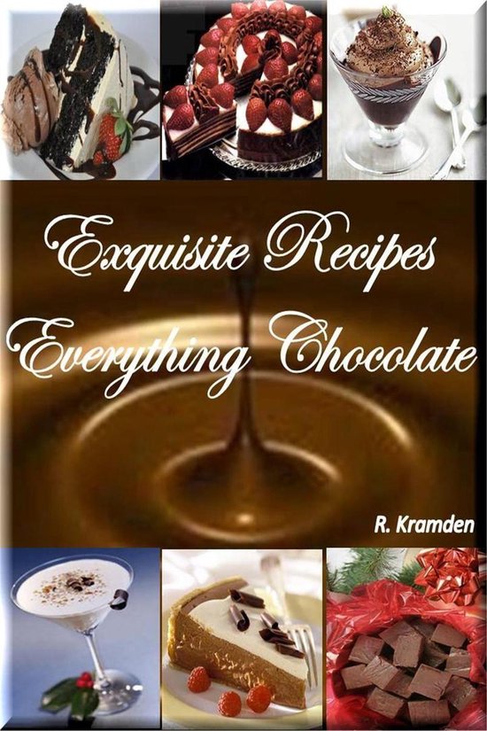 2 - Exquisite Recipes: Everything Chocolate - cover