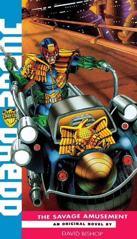 A Judge Dredd Novel 10 - The Savage Amusement - cover