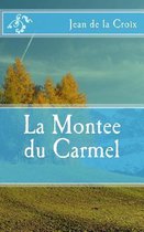 La Montee Du Carmel