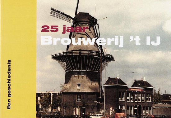 25 jaar Brouwerij 't IJ - cover