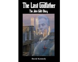 The Last Godfather The John Gotti Story