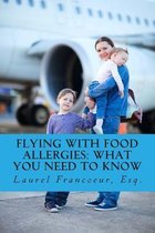 Flying with Food Allergies