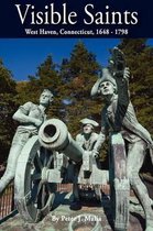 Visible Saints, West Haven, Connecticut, 1648 - 1798