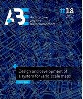 A+BE Architecture and the Built Environment 18 -   Design and development of a system for vario-scale maps