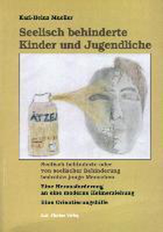Seelisch behinderte Kinder und Jugendliche, Karl-Heinz Mueller | 9783895015236 | Boeken | bol.com