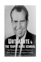 Watergate & the Teapot Dome Scandal