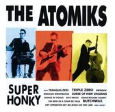 Atomiks - Super Honky (CD)