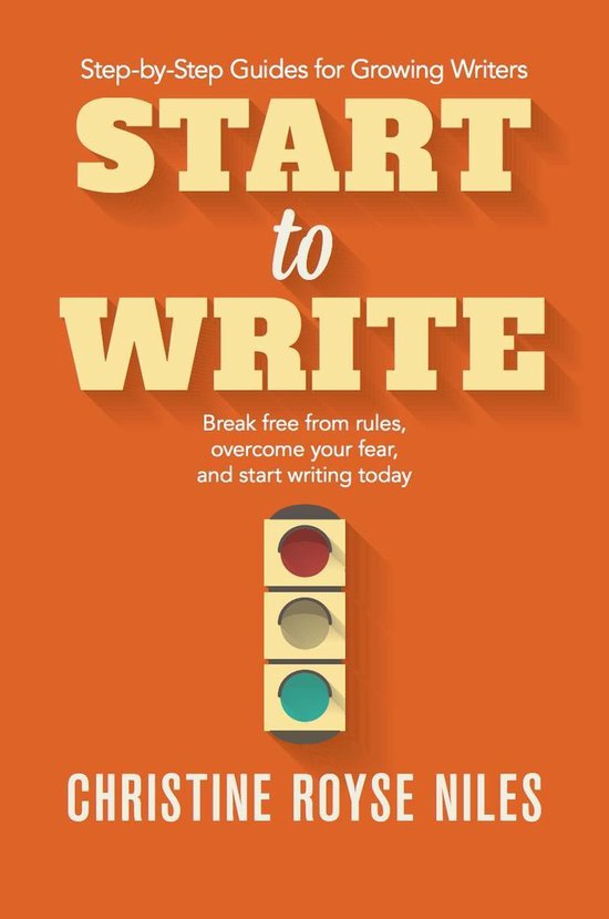 Step-by-Step Guides for Growing Writers 2 - Start to Write:  ... - cover