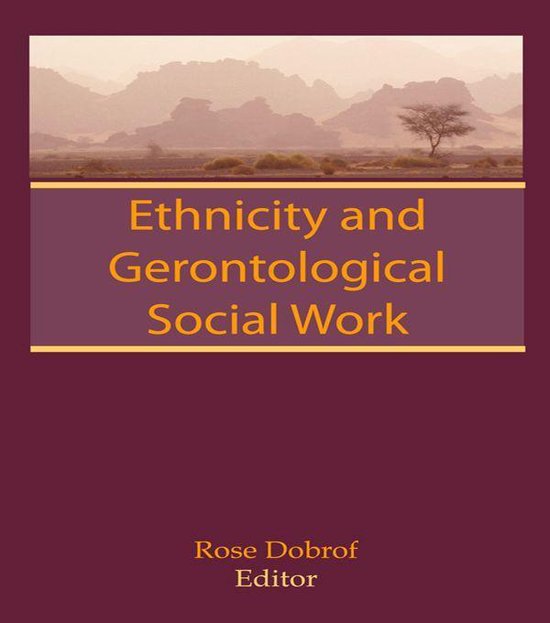 Ethnicity and Gerontological Social Work - cover