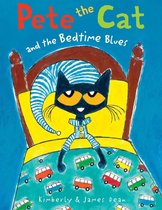 Pete the Cat - Pete the Cat and the Bedtime Blues