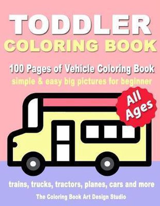 Toddler Coloring Book Coloring Books for Toddlers, The Coloring Book