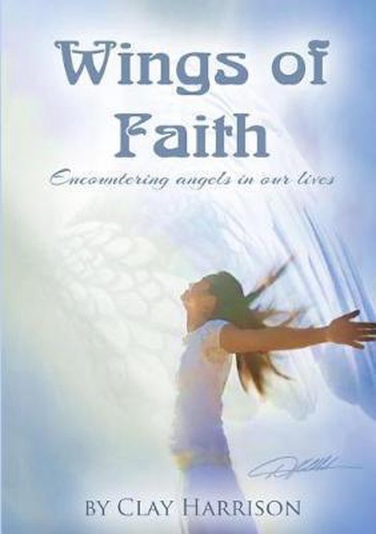 Wings of Faith, Clay Harrison 9780359190584 Boeken bol