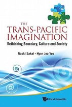 Trans-pacific Imagination, The