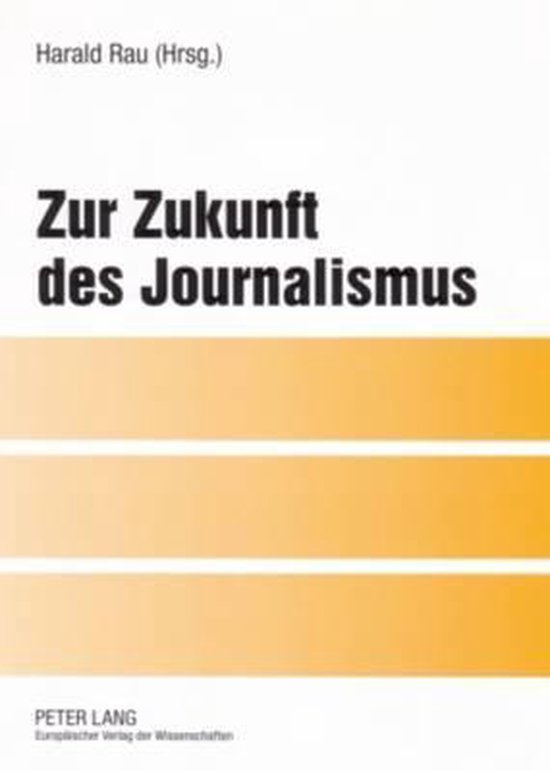 Zur Zukunft des Journalismus - cover