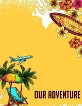 Our Adventure