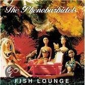 The Phenobarbidols - Fish Lounge (CD)