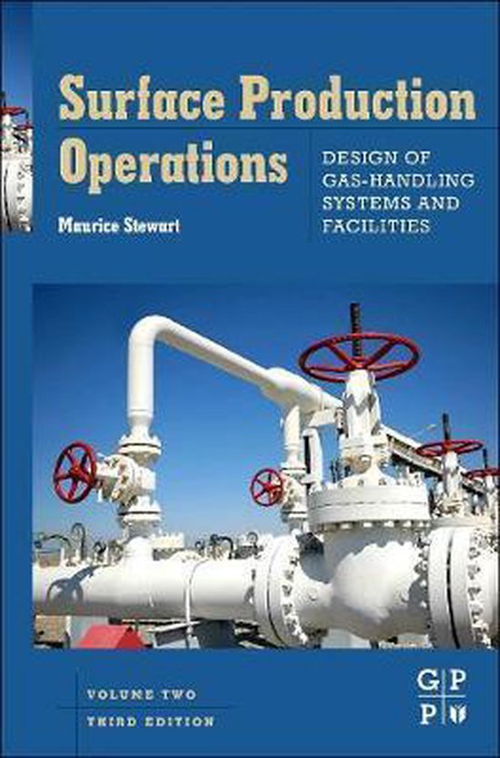 Surface Production Operations Vol 2