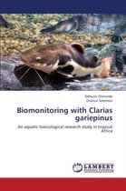 Biomonitoring with Clarias Gariepinus