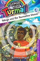 Turmali 1 - Tebogo and the Tourmaline Stones