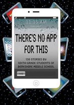There's No App for This