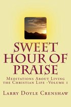 Sweet Hour of Praise