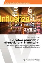 Die Schweinegrippe in uberregionalen Printmedien