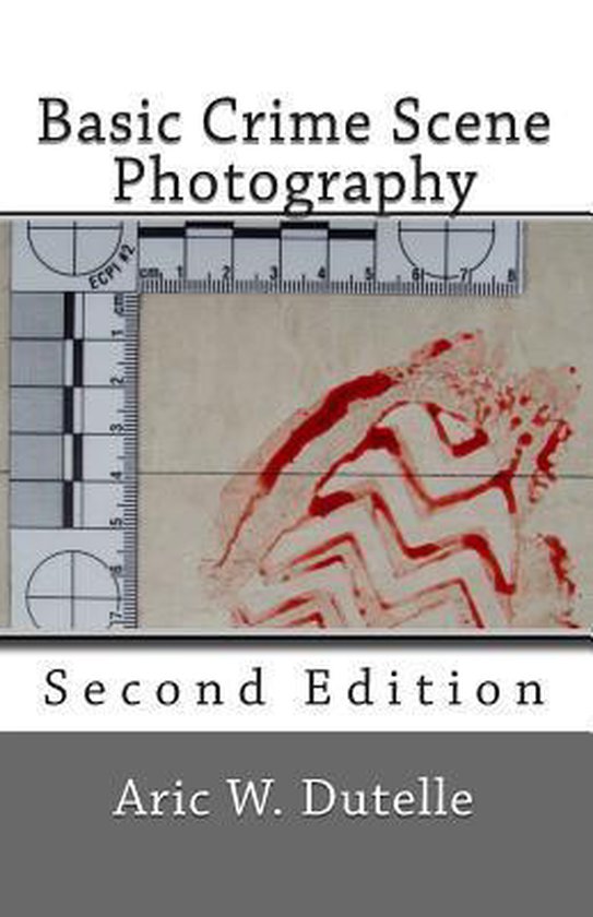 Basic Crime Scene Photography, 2nd Edition - cover