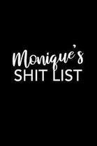 Monique's Shit List