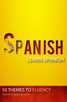 Spanish - Learn Spanish - 10 Themes to Fluency