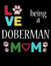 Love Being Being a Doberman Mom