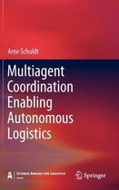 Multiagent Coordination Enabling Autonomous Logistics