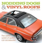 Nodding Dogs and Vinyl Roofs