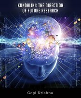 Kundalini: The Direction of Future Research