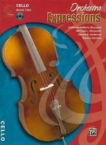 Orchestra Expressions, Book Two Student Edition: Cello, Book & Online Audio