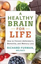 Healthy Brain for Life How to Prevent Alzheimer's, Dementia, and Memory Loss