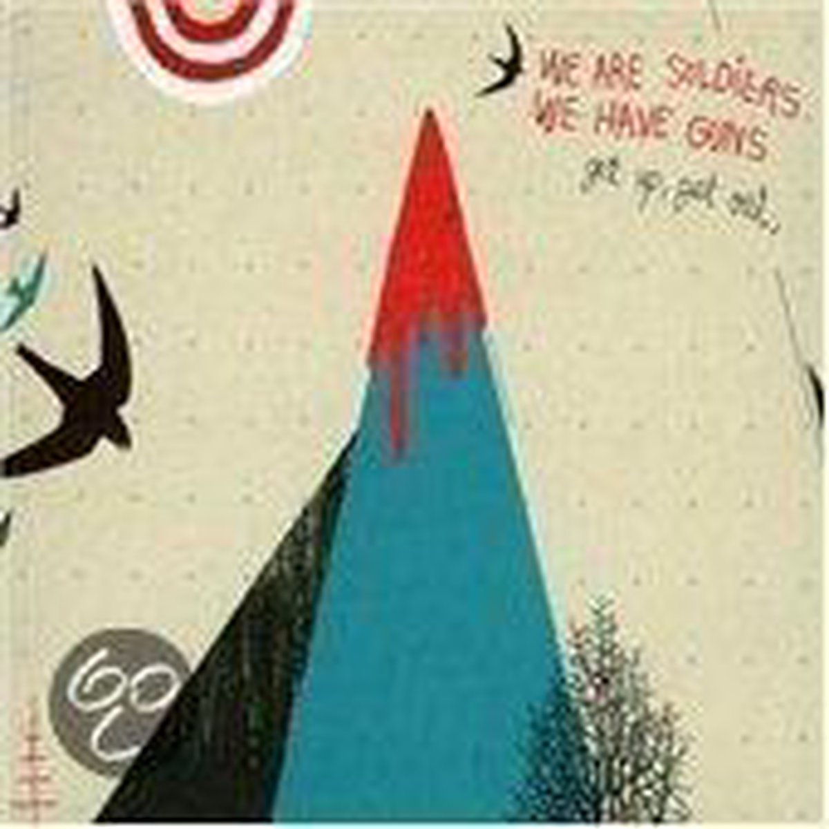 We Are Soldiers We Have G - Get Up Get Out (CD)
