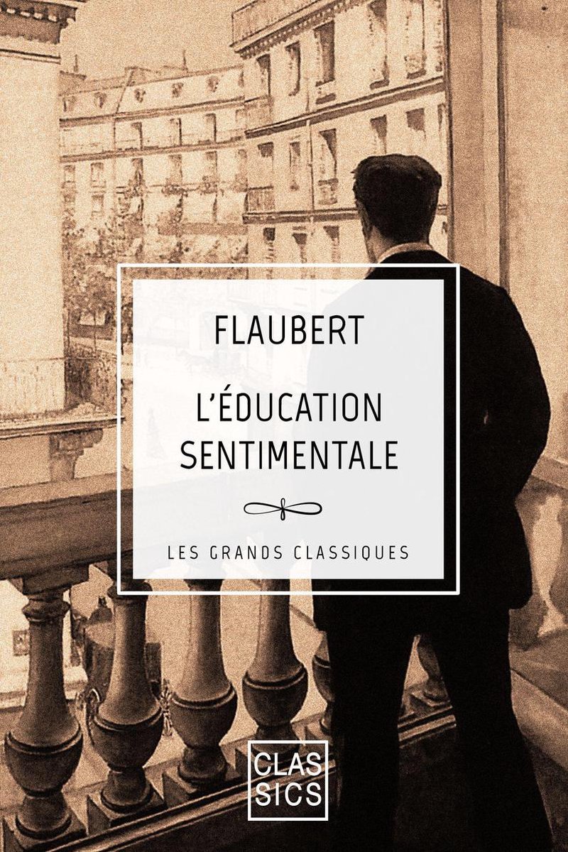 L�éducation sentimentale (ebook), Gustave L�éducation sentimentale (ebook), Gustave